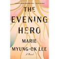 The Evening Hero - Paperback