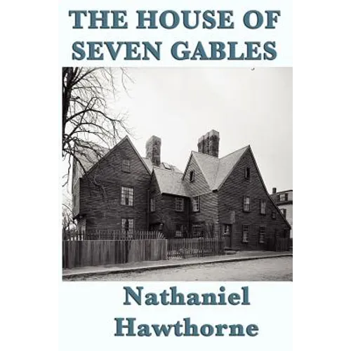The House of Seven Gables - Paperback