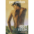 The Beet Fields: Memories of a Sixteenth Summer - Paperback