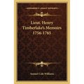 Lieut. Henry Timberlake's Memoirs 1756-1765 - Paperback