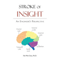 Stroke of Insight: An Engineer's Perspective - Paperback