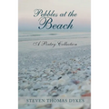Pebbles at the Beach: A Poetry Collection - Paperback