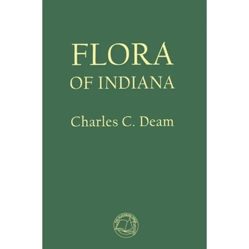 Flora of Indiana - Hardcover