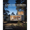 Cape Cod Modern: Midcentury Architecture and Community on the Outer Cape - Hardcover