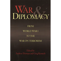 War & Diplomacy: From World War I to the War on Terrorism - Paperback