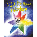 A Little Star Named Theodore - Paperback