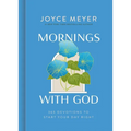 Mornings with God: 365 Devotions to Start Your Day Right - Hardcover