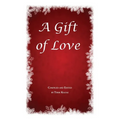 A Gift of Love - Paperback