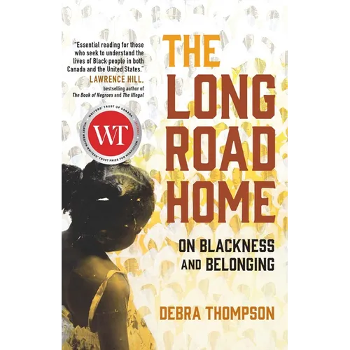 The Long Road Home: On Blackness and Belonging - Paperback