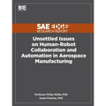 Unsettled Issues on Human-Robot Collaboration and Automation in Aerospace Manufacturing - Paperback