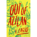 Out of Aztlan - Paperback