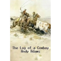 The Log of a Cowboy - Paperback