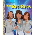 The Bee Gees: A Little Golden Book Biography - Hardcover