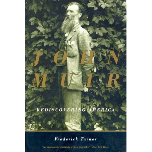 John Muir: Rediscovering America - Paperback