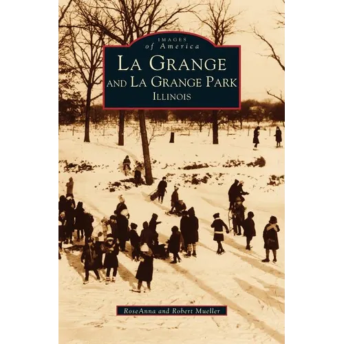 La Grange and La Grange Park, Illinois