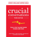 Crucial Conversations: Tools for Talking When Stakes Are High - Paperback