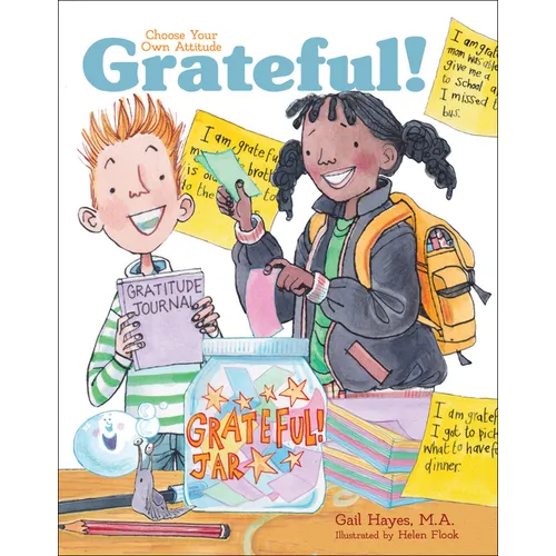 Grateful!: A Choose Your Own Attitude Book - Hardcover