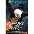 A Duet of Sword and Song - Paperback