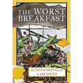 The Worst Breakfast - Hardcover