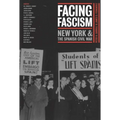 Facing Fascism: New York and the Spanish Civil War