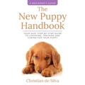 The New Puppy Handbook: Your Easy Step-By-Step Guide to Choosing, Training and Caring For Your Puppy. - Paperback