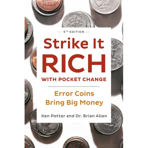 Strike It Rich with Pocket Change: Error Coins Bring Big Money - Paperback