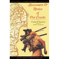 Buccaneers & Pirates of Our Coasts