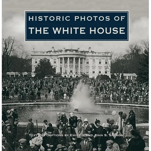 Historic Photos of the White House