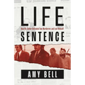 Life Sentence: How My Father Defended Two Murderers and Lost Himself - Paperback