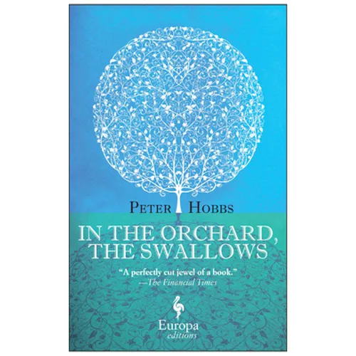 In the Orchard, the Swallows - Paperback