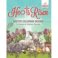 He Is Risen! Easter Coloring Book Children's Easter Books - Paperback