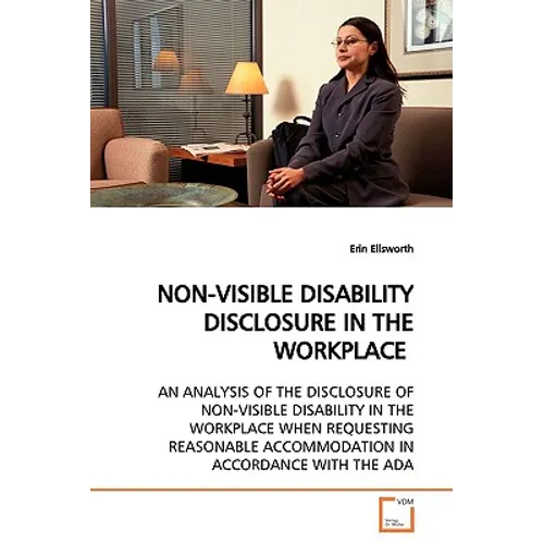 Non-Visible Disability Disclosure in the Workplace - Paperback