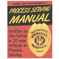 Process Serving Manual: Process Servers Manual