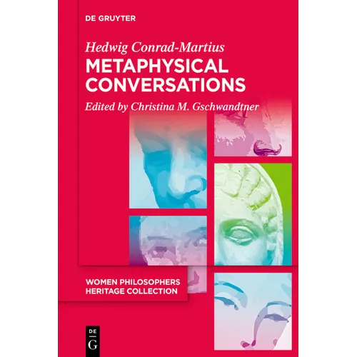 Metaphysical Conversations and Phenomenological Essays - Paperback