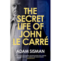 The Secret Life of John Le Carre - Hardcover