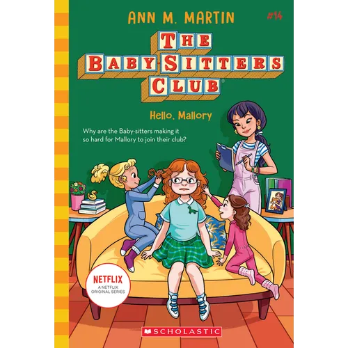 Hello, Mallory (the Baby-Sitters Club #14): Volume 14 - Library Binding
