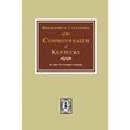 Biographical Cyclopedia of the Commonwealth of Kentucky