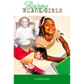 Raising Black Girls - Paperback