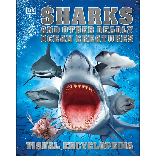 Sharks and Other Deadly Ocean Creatures - Hardcover