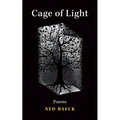 Cage of Light: Volume 295 - Paperback