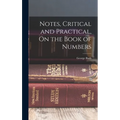 Notes, Critical and Practical, On the Book of Numbers