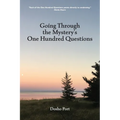 Going Through the Mystery's One Hundred Questions - Paperback
