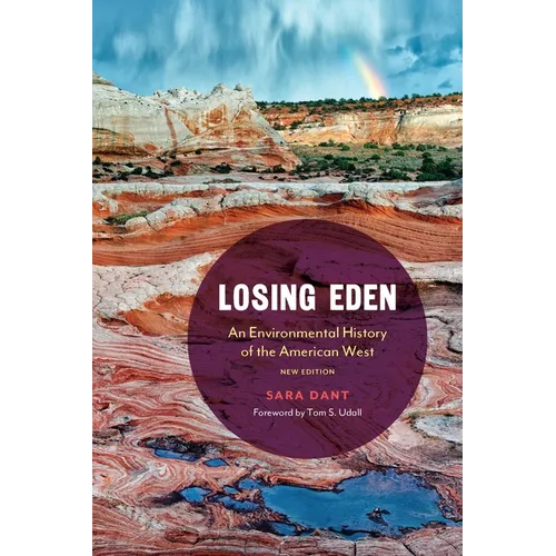 Losing Eden: An Environmental History of the American West