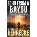 Echo From A Bayou - Paperback