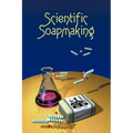 Scientific Soapmaking: The Chemistry of the Cold Process - Paperback