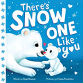 There's Snow One Like You - Board Book