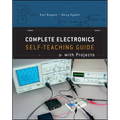 Complete Electronics: Self-Teaching Guide with Projects - Paperback