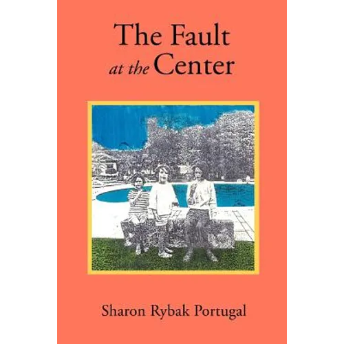 The Fault at the Center - Paperback