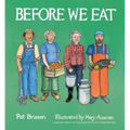 Before We Eat - Board Book