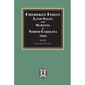 Cherokee Indian Land Sales and Surveys in North Carolina, 1835